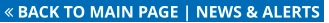  BACK TO MAIN PAGE | NEWS & ALERTS